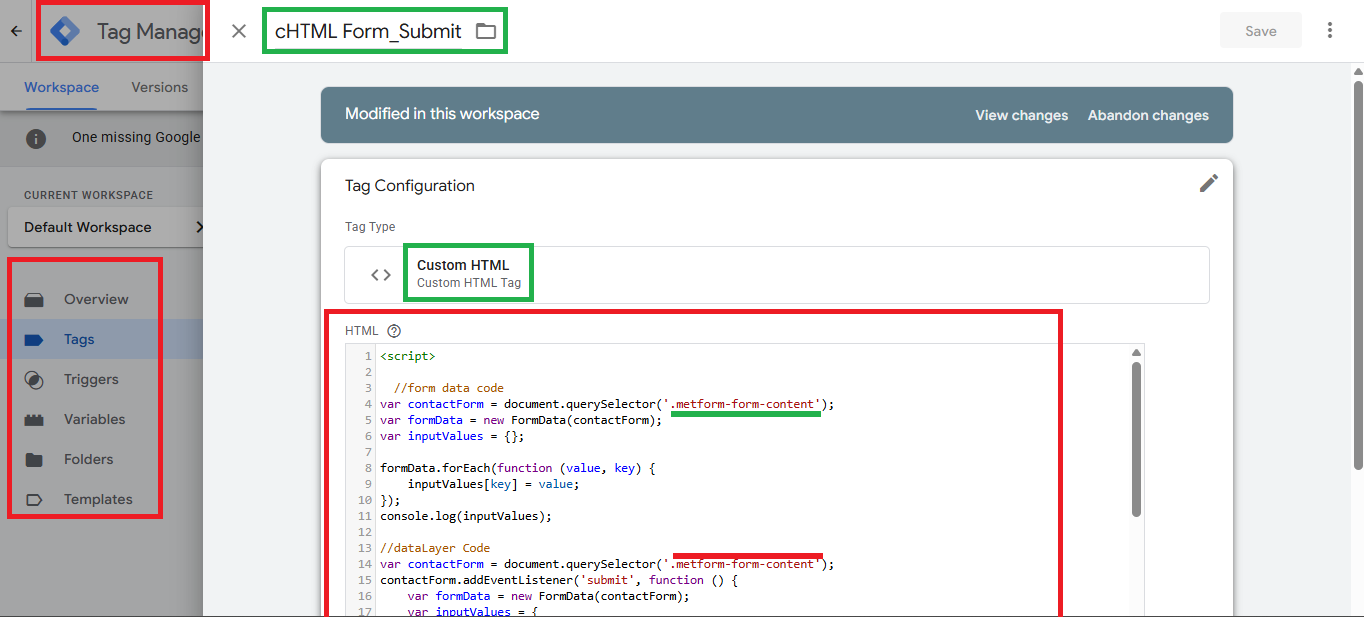 Screenshot of a web container on google Tag Manager interface displaying a Custom HTML tag configuration. Visible code includes Form Submission data handling and console logging.